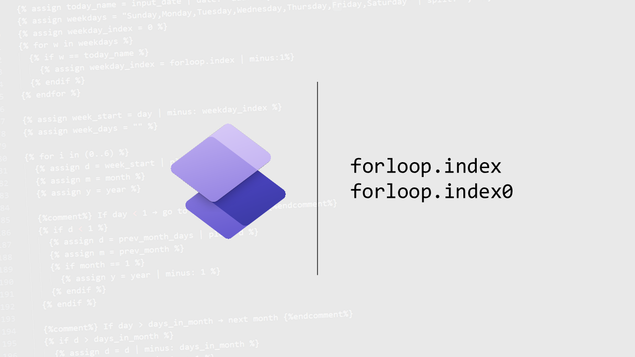 Power Pages Liquid code: forloop.index VS forloop.index0 - michelcarlo